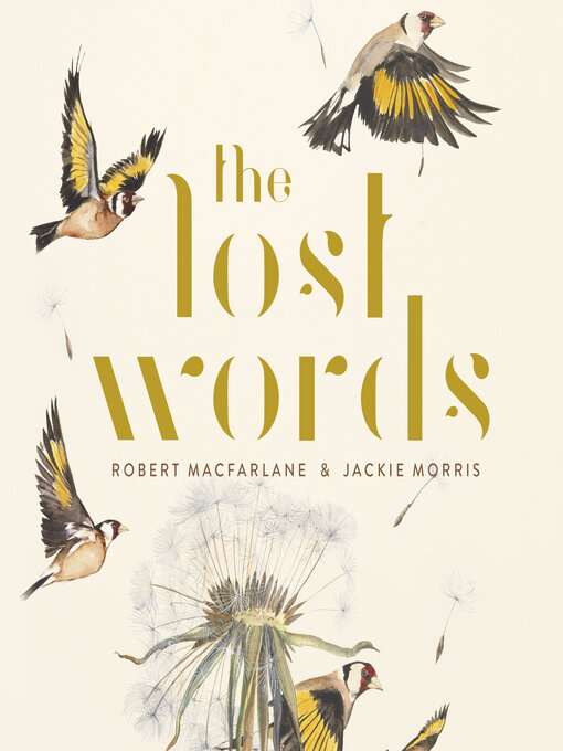 Title details for The Lost Words by Robert Macfarlane - Available